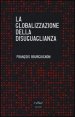 La globalizzazione della disuguaglianza