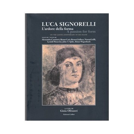 Luca Signorelli. L'ardore della forma-A passion for form