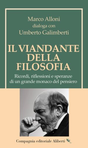 Il viandante della filosofia. Ricordi, riflessioni e speranze di un grande monaco del pensiero