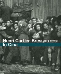 Henri Cartier-Bresson. In Cina