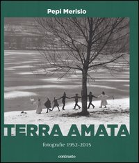 Terra amata. Fotografie (1952-2015)