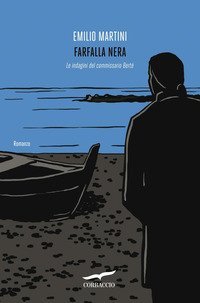 Farfalla nera - Le indagini del commissario Bert&egrave;