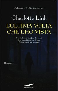 L'ultima volta che l'ho vista