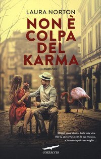 Non &egrave; colpa del karma