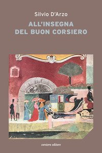 All'insegna del &laquo;buon corsiero&raquo;