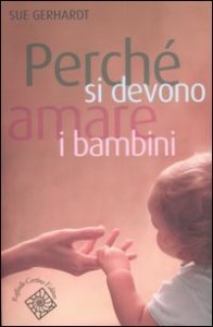 Perch&eacute; si devono amare i bambini