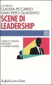 Scene di leadership. Come il cinema insegna ad essere leader