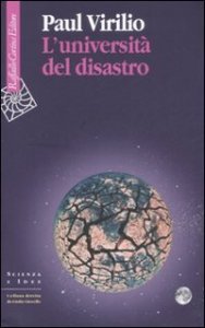 L'universit&agrave; del disastro