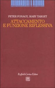 Attaccamento e funzione riflessiva