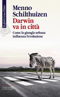 Darwin va in citt&agrave;. Come la giungla urbana influenza l'evoluzione