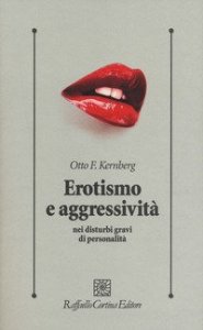 Erotismo e aggressività nei disturbi gravi di personalità