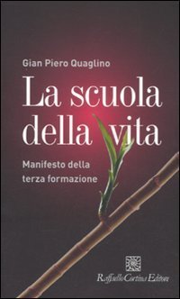 La scuola della vita - Manifesto della terza formazione