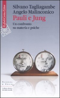 Pauli e Jung - Un confronto su materia e psiche