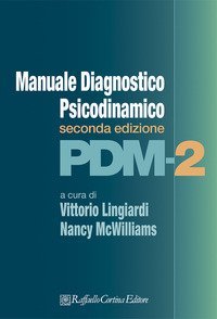 Manuale diagnostico psicodinamico. PDM-2