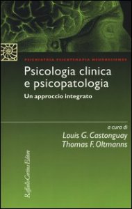 Psicologia clinica e psicopatologia. Un approccio integrato