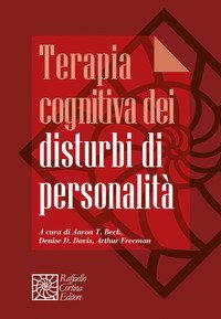 Terapia cognitiva dei disturbi di personalit&agrave;