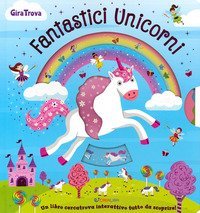 Fantastici unicorni