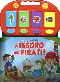 Il tesoro dei pirati. Libro pop-up