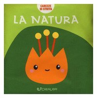 La natura. Carezze di stoffa