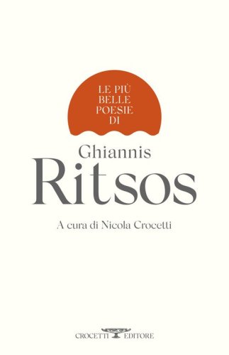 Le pi&ugrave; belle poesie di Ghiannis Ritsos