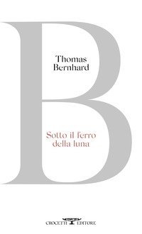 Sotto il ferro della luna