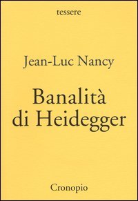 Banalit&agrave; di Heidegger
