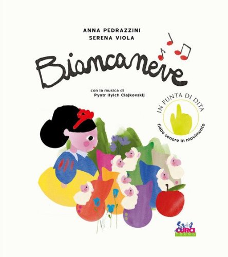 Biancaneve. Con la musica di Pyotr Ilyich Ciajkovskij
