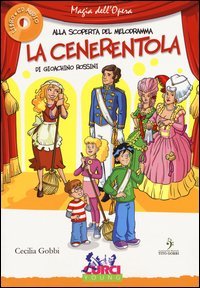 La Cenerentola di Gioachino Rossini