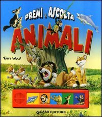 Animali. Premi e ascolta
