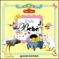 Il mio beb&egrave;
