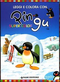 Leggi e colora con Pingu. Supercolor