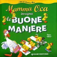 Mamma Oca insegna le buone maniere