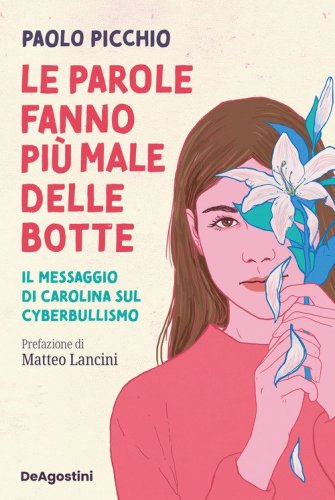 Le parole fanno pi&ugrave; male delle botte. Il messaggio di Carolina sul cyberbullismo