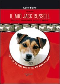Il mio jack russell - Con DVD
