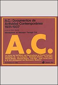 AC: documentos de Actividad Contempor&aacute;nea (1931-1937)