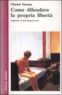 Come difendere la propria libert&agrave;