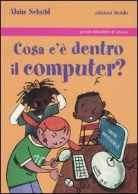 Cosa c'&egrave; dentro il computer?