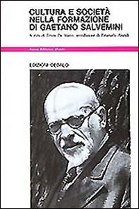Cultura e societ&agrave; nella formazione di Gaetano Salvemini