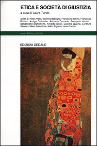 Etica e societ&agrave; di giustizia