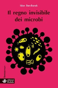 Il regno invisibile dei microbi