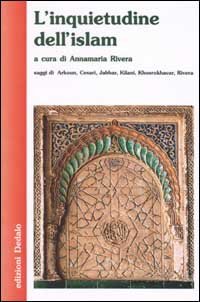 L'inquietudine dell'Islam