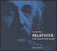 Relativit&agrave;. Guida illustrata molto speciale