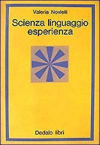 Scienza, linguaggio, esperienza