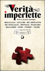 Verit&agrave; imperfette. Noir a incastri multipli