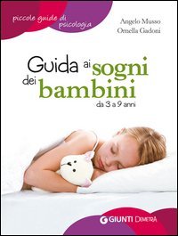 Guida ai sogni dei bambini da 3 a 9 anni