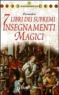 I 7 libri dei supremi insegnamenti magici