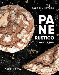 Pane rustico di montagna
