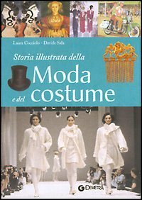 Storia illustrata della moda e del costume