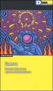 Guerra. Scenari della nuova &laquo;grande trasformazione&raquo;