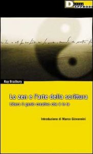 Lo zen nell'arte della scrittura. Libera il genio creativo che è in te